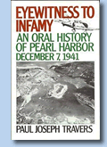 Eyewitness to Infamy An Oral History of Pearl Harbor